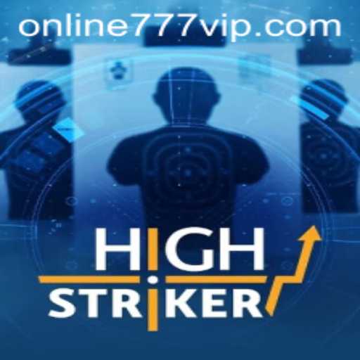 Unveiling HighStriker: The Thrills of 777vip Gaming