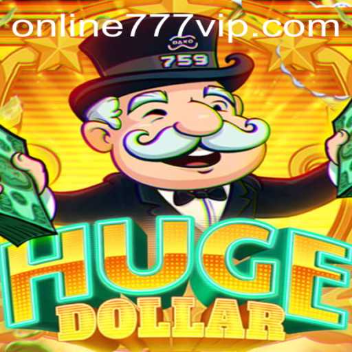 Exploring the Exciting World of HugeDollar: 777vip Casino Experience