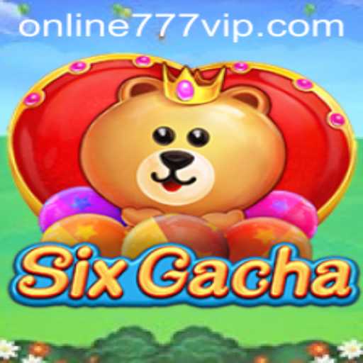 Embark on a Thrilling Adventure with SixGacha: The Ultimate 777vip Experience